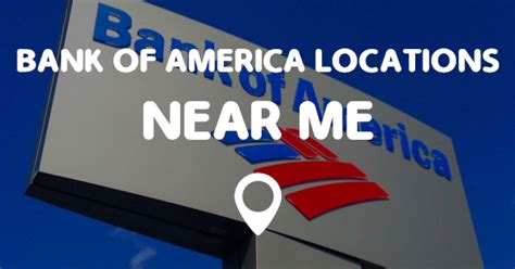 <b>Bank of America</b> <b>Location</b> - Alabama on map. . Closest bank of america my location